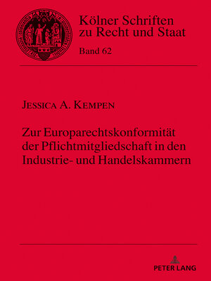 cover image of Zur Europarechtskonformität der Pflichtmitgliedschaft in den Industrie- und Handelskammern